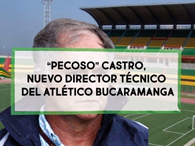 "Pecoso" Castro es el nuevo D.T del Atlético Bucaramanga